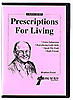 Prescriptions for Living