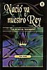Let Earth Receive Her King (Spanish)