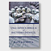 A Biblical Critique of Infant Baptism (Spanish)