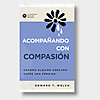 Acompañando con compasión