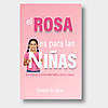 Pink is for Girls (Spanish)